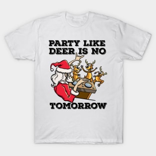 Santa Claus Deer DJ Dancing ReinDeer Party Fun Christmas Pun T-Shirt